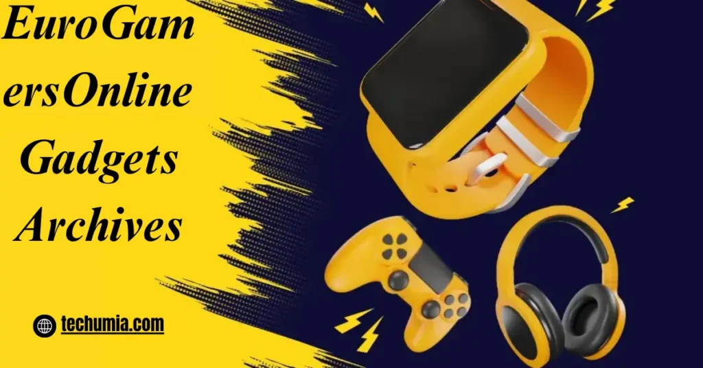 EuroGamersOnline Gadgets Archives – Ultimate Gaming Tech Collection eurogamersonline gadgets archives