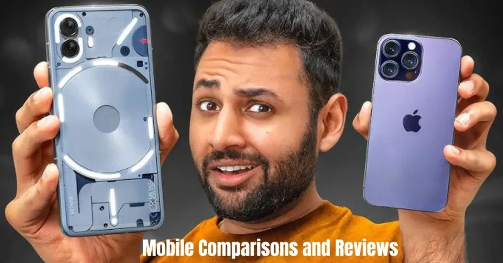 Mobile Comparisons and Reviews – Find the Best Smartphone for You mobile comparisons and reviews