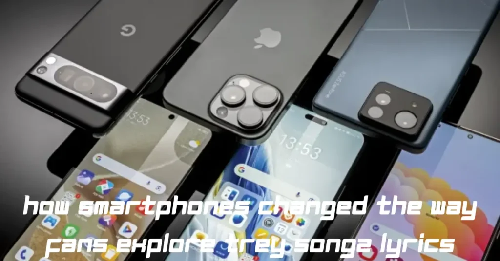 How Smartphones Changed the Way Fans Explore Trey Songz Lyrics how smartphones changed the way fans explore trey songz lyrics