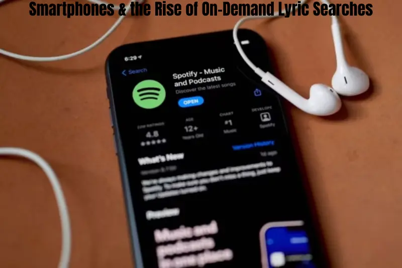smartphones & the rise of on-demand lyric searches