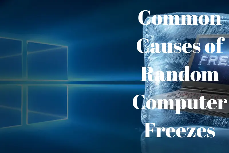 common causes of random computer freezes