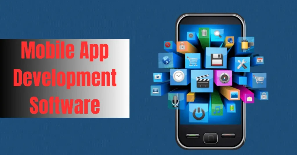 Mobile App Development Software – Complete Guide for 2025 mobile app development software