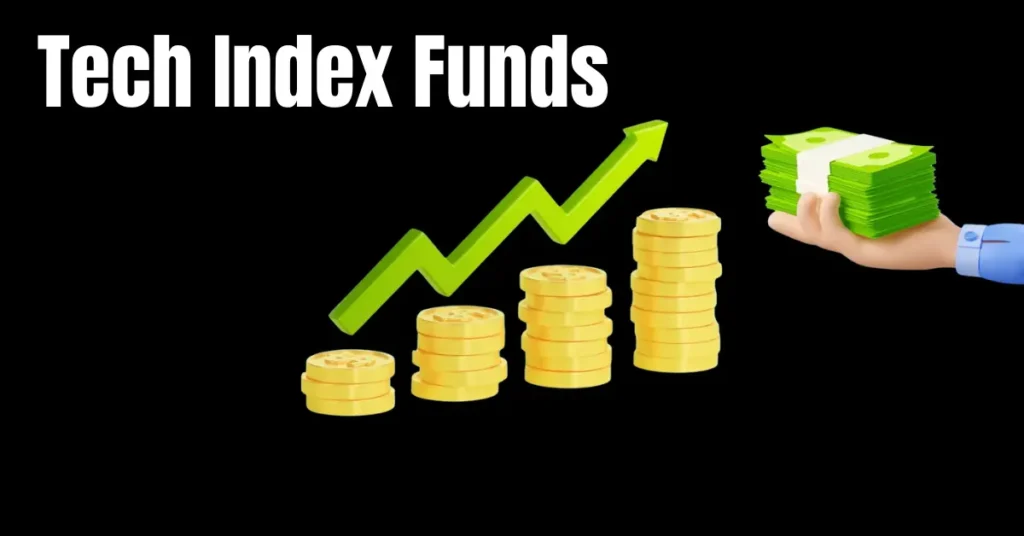 Tech Index Funds – A Complete Guide to Investing in Technology tech index funds