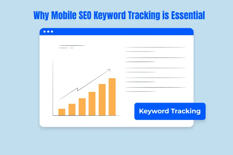 why mobile seo keyword tracking is essential